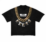 GOLD CHAIN FCK PRISON TEESHIRT